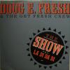 Doug E. Fresh - The Show (7")