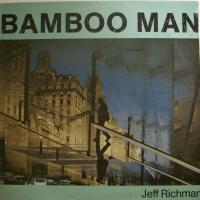 Jeff Richman - Bamboo Man (LP)