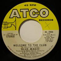 Blue Magic - Welcome To The Club (7")