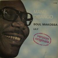 Manu Dibango - Soul Makossa / Lily (7")