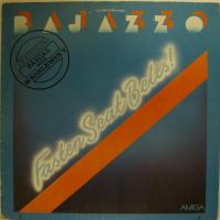 Bajazzo - Fasten Seat Belts! (LP)
