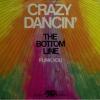 The Bottom Line - Crazy Dancin (7")
