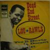 Lou Rawls - Dead End Street (7")