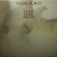Pedal Point - Dona Nobis Pacem (LP)