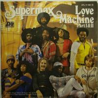 Supermax Love Machine (7")