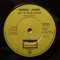 Carol Jiani - Hit \'N\' Run Lover (7")