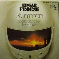 Edgar Froese Stuntman (7")