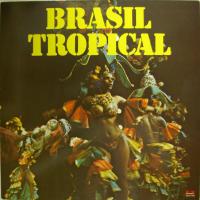 Jose Prates - Brasil Tropical (LP)