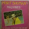 Mort Shuman - Machines (7")