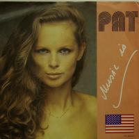 Pat - Never Look Back (7")