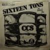 CCS - Sixteen Tons (7")