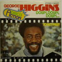 George Higgins Down Down (7")