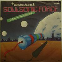 Soul Sonic Force - Looking For The Perfect.. (7")