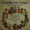 Poul Schonnemann - Vi Satter Os I Ringen (LP)