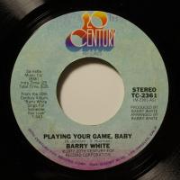 Barry White - Playing Your Game, Baby (7")