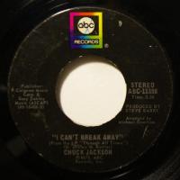 Chuck Jackson I Can't Break Away (7")