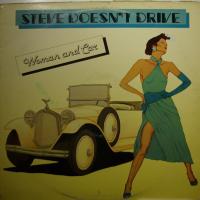 Steve Doesn't Drive Woman And Car (12")