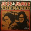 Jess & James - The Naked (7")