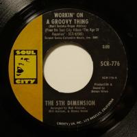 The 5th Dimension Workin On A Groovy Thing (7")