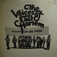 Voices Of East Harlem Right On Be Free (LP)