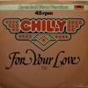 Chilly - For Your Love (12")