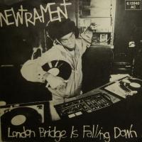 Newtrament London Bridge Is Falling Down (7")