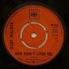 Gary Walker - You Don't Love Me (7")