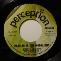 King Harvest - Dancing In The Moonlight (7")