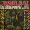 Marsha Hunt - Desdemona (7")