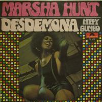 Marsha Hunt - Desdemona (7")