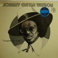 Johnny Guitar Watson Gangster Of Love (LP)