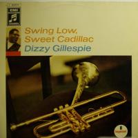 Dizzy Gillespie - Swing Low, Sweet Cadillac (LP)
