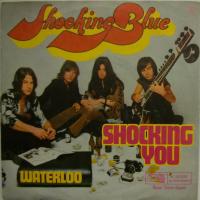 Shocking Blue - Shocking You (7")