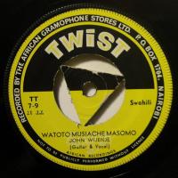 John Wijenje - Watoto Musiache Masomo (7")