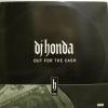 DJ Honda - Out For The Cash (12")
