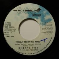 Cheryl Fox - Early Morning Man (7")
