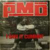 PMD - I Saw It Cummin' (12")