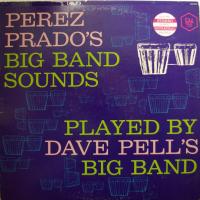 Dave Pell - Perez Prado\'s Big Band Sound (LP)