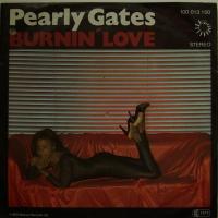 Pearly Gates - Burnin\' Love (7")