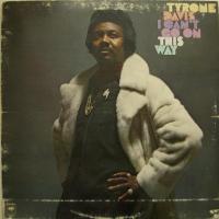 Tyrone Davis - I Can\'t Go On This Way (LP)