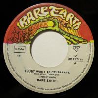 Rare Earth I Just Want To Celebrate (7")