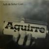 Aguirre - Ach Du Lieber Gott.... (LP)