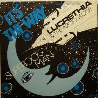 Lucrethia - Superrock Man (7")