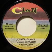 Adriano Celentano L'Unica Chance (7")