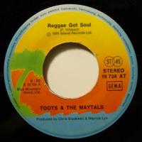 Toots & The Maytals Reggae Got Soul (7")