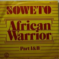 Soweto African Warrior (7")