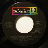 Four Tops Turn On The Light Of Your Love (7")