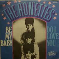 Ronettes Be My Baby (7")