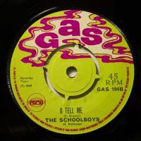 The Schoolboys O Tell Me (7")