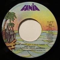 Willie Colon & Ismael Miranda - No Me Digan..(7")